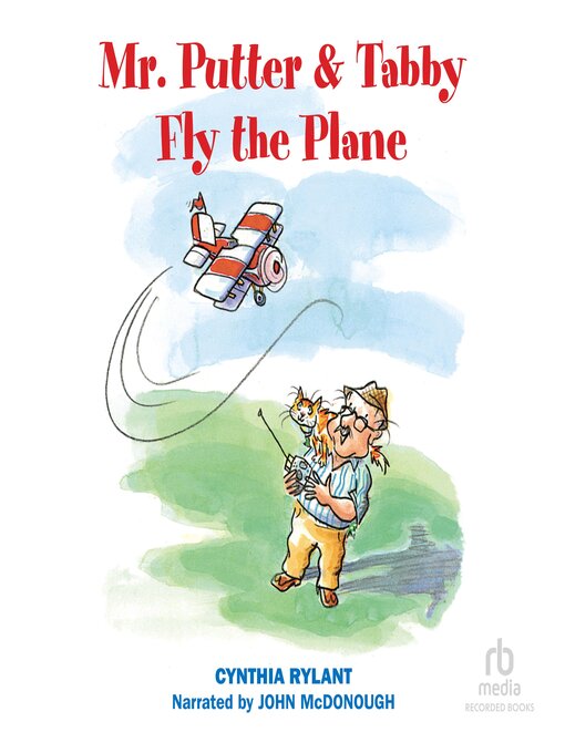 Title details for Mr. Putter & Tabby Fly the Plane by Cynthia Rylant - Available